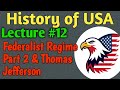 History of USA | Lecture #12 - Thomas Jefferson for CSS UPSC