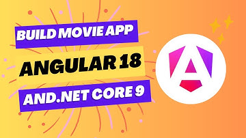 Part 13: Build Movie-App | Angular 18 | .NET Core 9