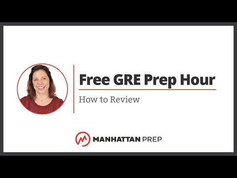 Free GRE Prep Hour: How to Review