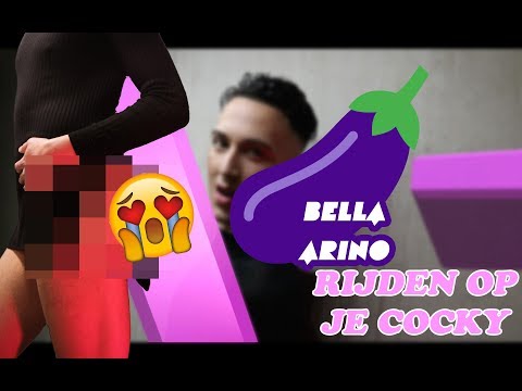 Bella Arino - Rijden op je cocky (No Scrubs)