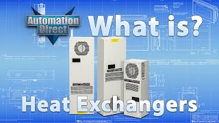 What is a Heat Exchanger? from AutomationDirect
