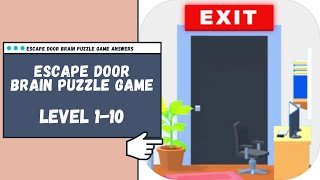 Escape Door - Brain Puzzle Game Answers Level 1-10 screenshot 5