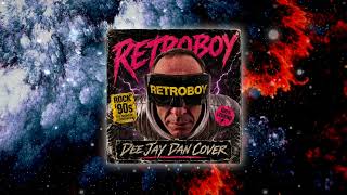 Размер Проджект - RETROBOY (DeeJay Dan 'Rock Ballad' Cover 2) #RetroBoy #РетроБой #Rock #Ballad #Хит