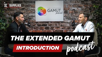 Intro Episode: What is the Extended Gamut Podcast and why every print shop owner should listen.