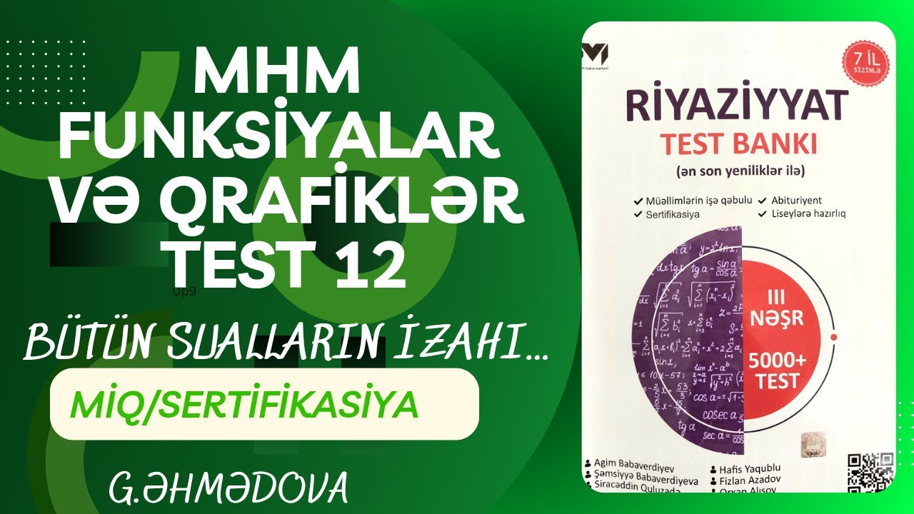 MHM Funksiyalar və qrafiklər Test 12 #miq  #sertifikasiya @gunayehmedovariyaziyyat