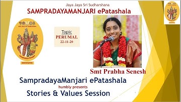 02-Stories and Values Session - Perumal - by Smt Prabha Senesh - Sampradaya Manjari ePatashala