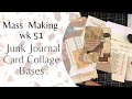 Mass Making - Journal Cards Collage Bases  - Tina’s Weekly Workshop 51 - Use up Scraps