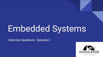 Embedded Systems Interview Questions - Part 3