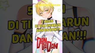 Dandadan 5 Aliens In Team Okarun Waifuable Vamola  Pegasus Sakata animeindo anime dandadan