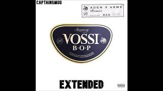Stormzy   Vossi bop (remix) feat Aden x Asme (CaptainSmug Extended)