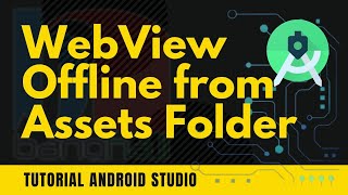 WebView Offline from Assets Folder - Android Programming