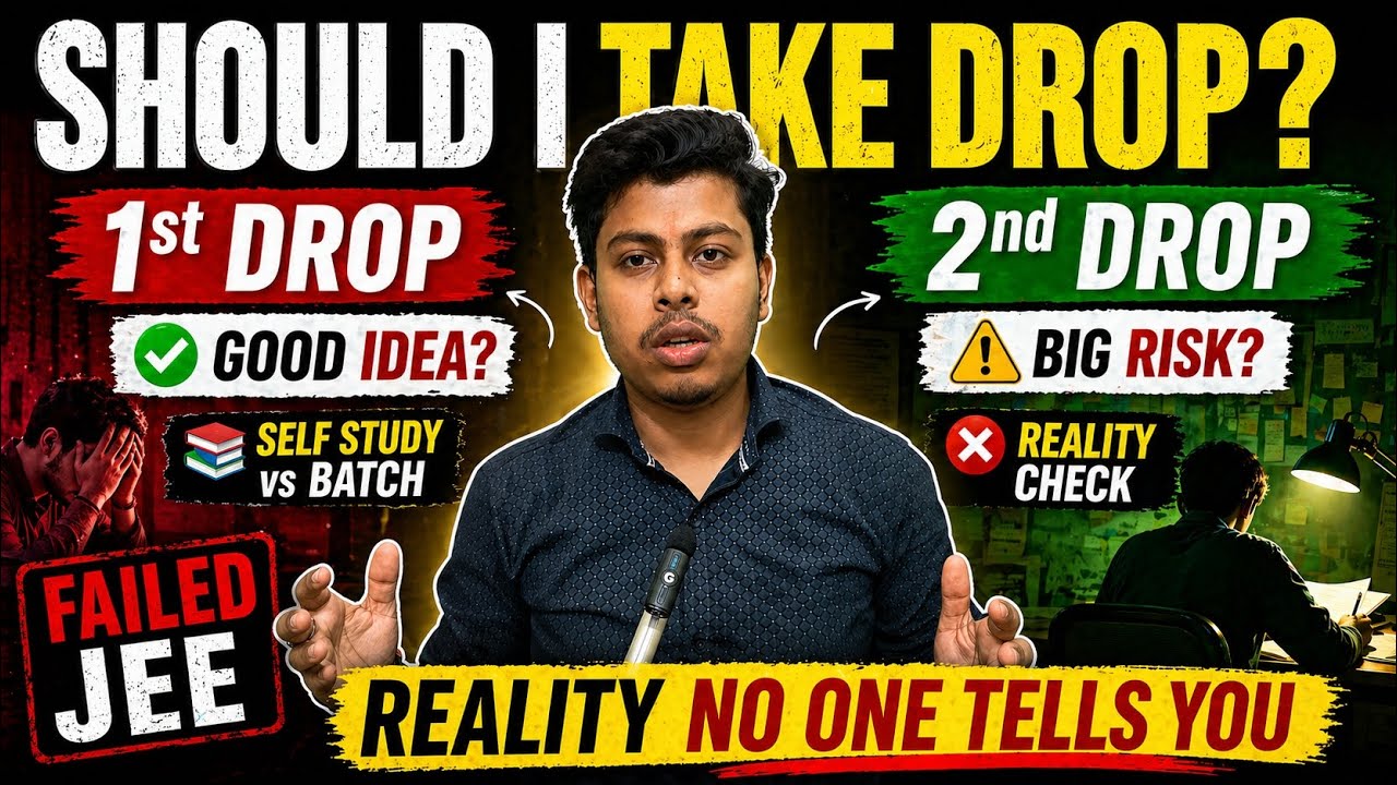 Should you Take Drop ?or Not🤔 Failed Jee 😨|1st Vs 2nd Drop Reality ...