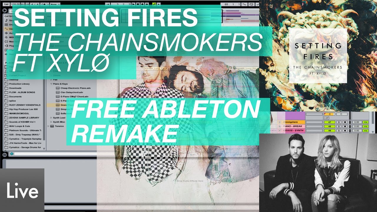 THE CHAINSMOKERS FT. XYLØ - 🔥SETTING FIRES 🔥[ABLETON REMAKE] - YouTube