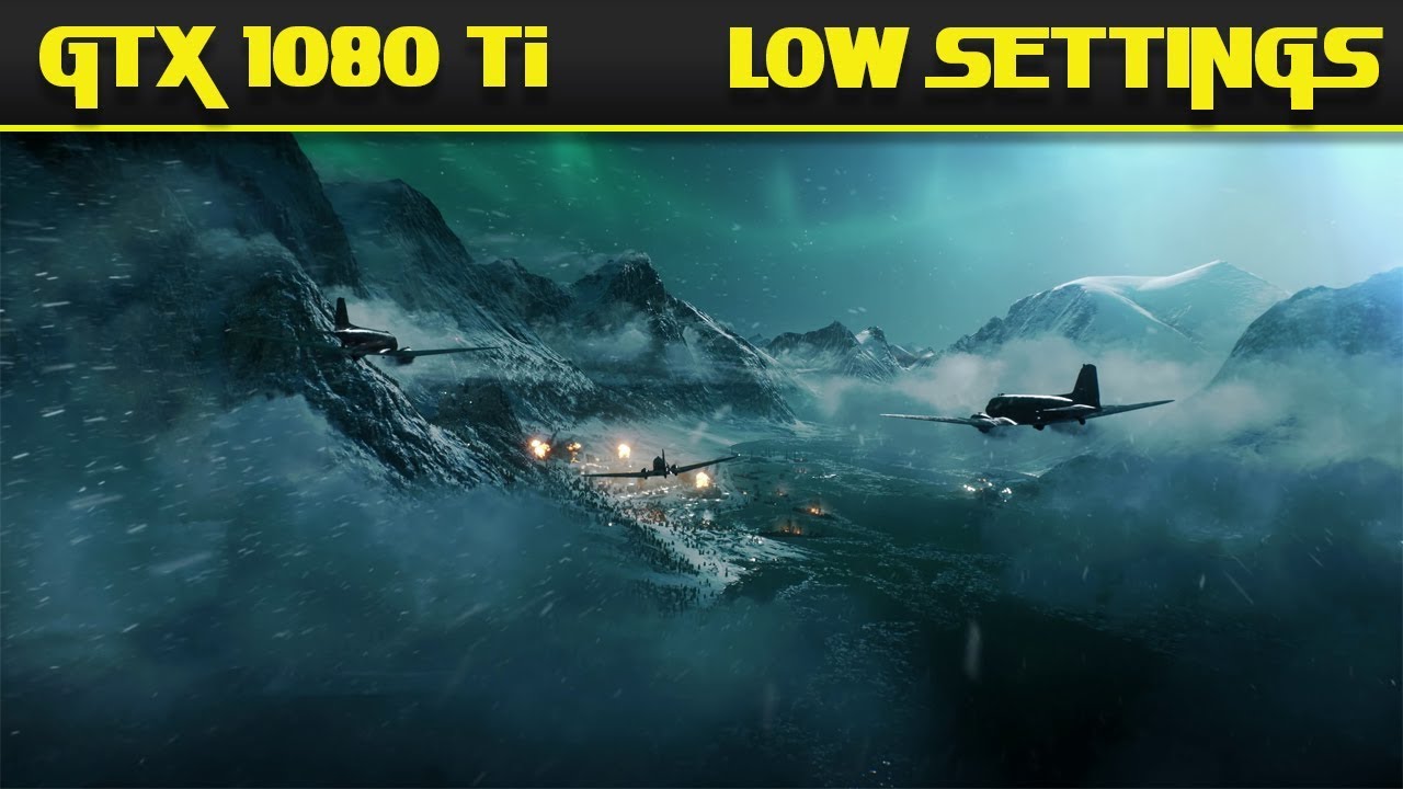 GTX 1080 Ti Battlefield 5 | Low Settings | 1440p | i7 8700K