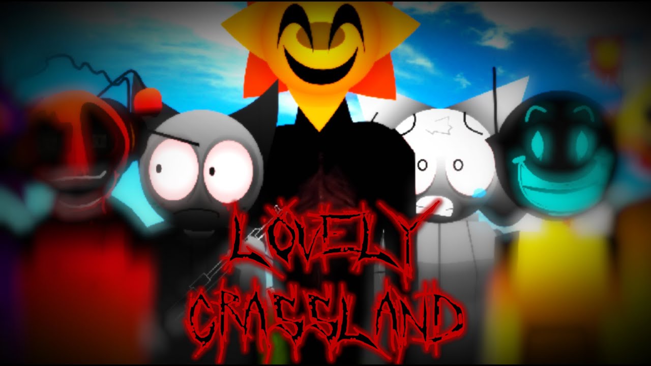 LOVELY GRASSLAND sprunki-love-me MIX