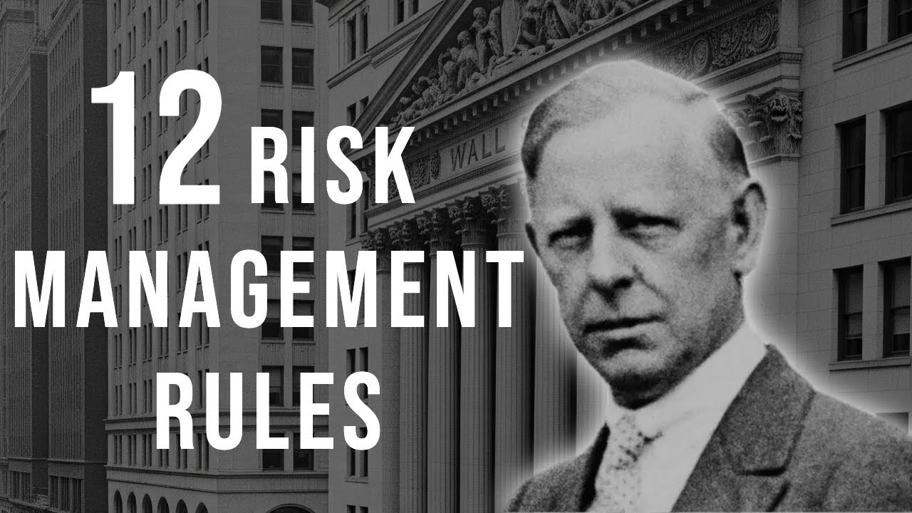 Jesse Livermore’s 12 Risk Management Rules