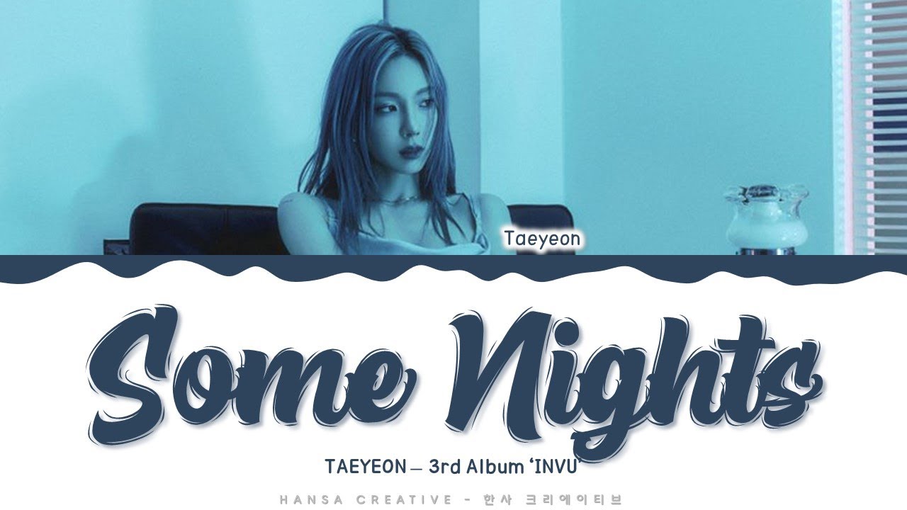 Cover TAEYEON - 'Some Nights' Lyrics Color Coded (Han/Rom/Eng) | @HansaGame