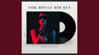 Yok Böyle Bir Şey