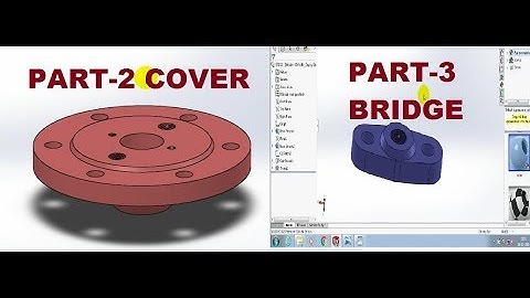 COVER & BRIDGE | PART 2 & 3| STOP VALVE COMPLETE TUTORIAL | SOLIDWORKS