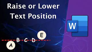 How to Raise or Lower Text Position in MS Word Document