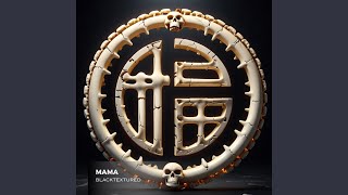 Mama extended Mix