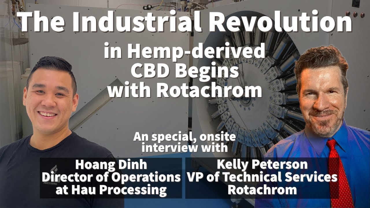 The Industrial Revolution in Hemp-derived CBD Begins with Rotachrom
