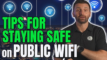 Expert Tips for Staying Safe on Public Wi-Fi