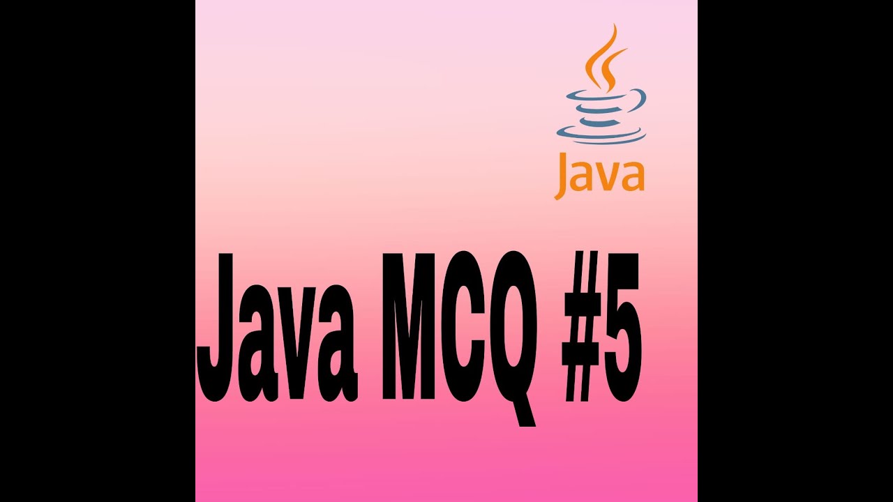 Java MCQ #5 | Arun Videos | Java Interview Questions | Core Java | Java ...