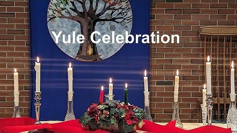 Concord UU Live Stream - Yule Celebration Sun, 12/21/25 @ 7 pm