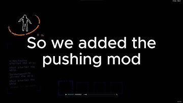 Do NOT add the pushing mod to Lethal Company