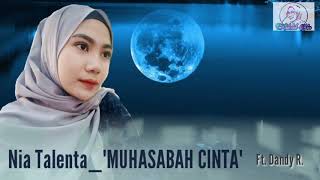 MUHASABAH CINTA - Cover by. NIA TALENTA Music. Dandy Rif