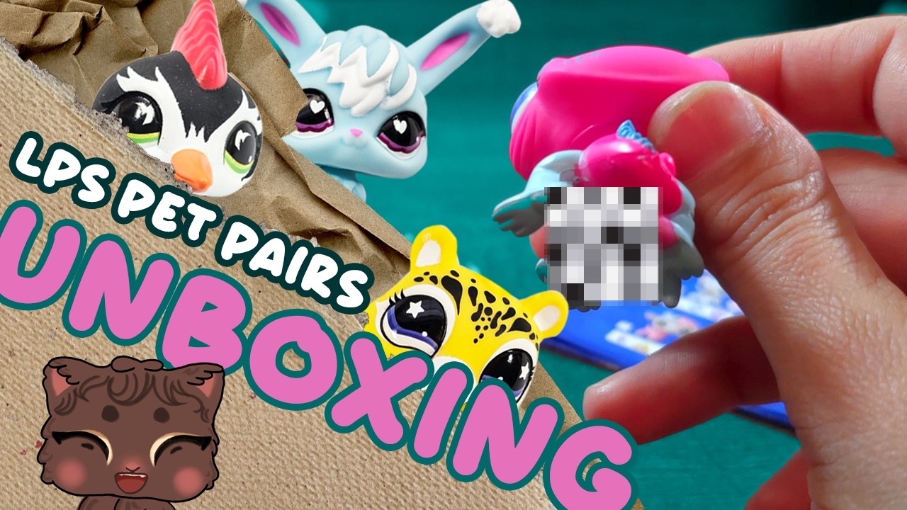 Chill and Unbox! ★ LPS Pet Pairs