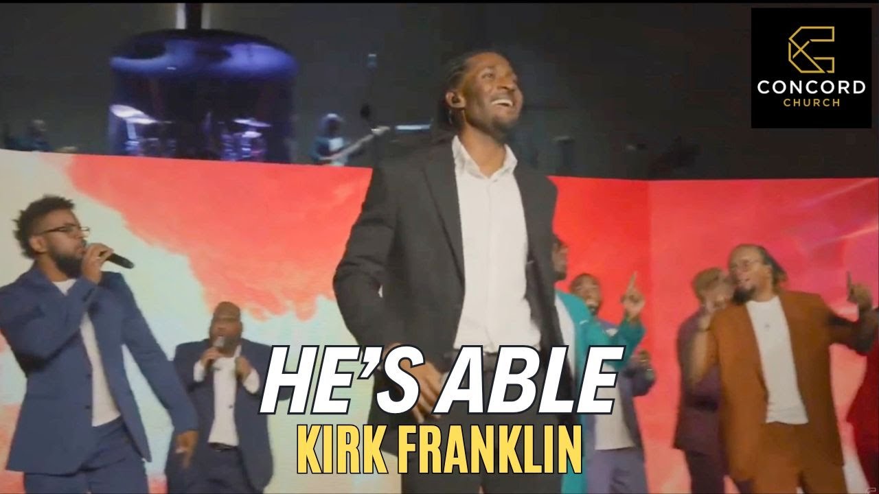 He s Able Kirk Franklin YouTube He s able kirk franklin youtube