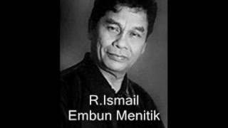 Miniatura del video "R.Ismail - Embun Menitik"