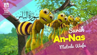 Animasi Keren Surah An-Nas 7x | Nada Hijaz | Metode WAFA