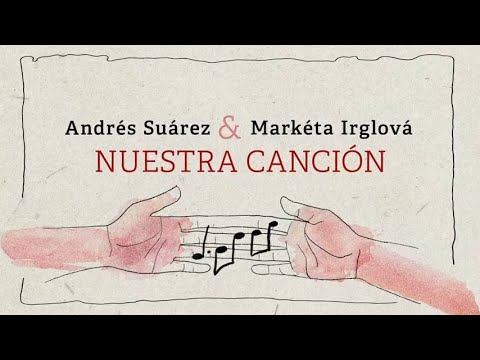 Andrés Suárez - Nuestra canción ft. Markéta Irglová (Lyric Video Oficial)