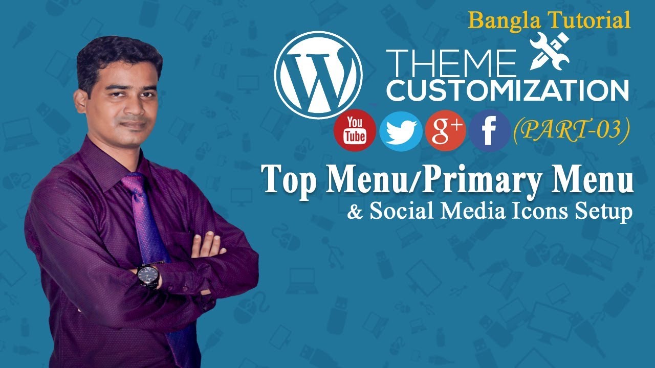 Wordpress Theme Customization Bangla Tutorial (Part -3) | Social Media ...
