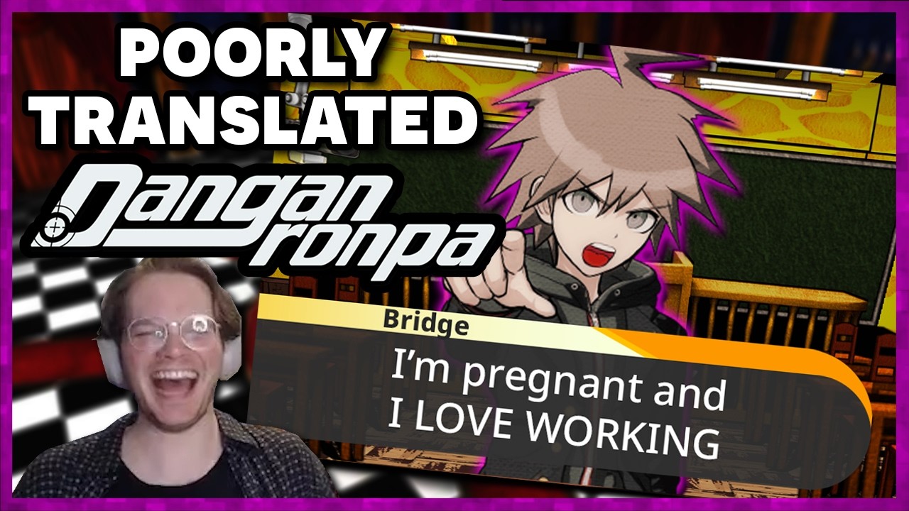 Danganronpa ran through Google Translate 100 Times...