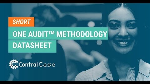 One Audit Methodology | ControlCase