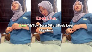 Live Tiktok Sore Dita Jilbab Lagi Ngadem