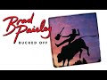 Brad Paisley - Bucked Off (Audio)