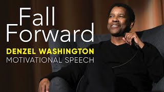 Denzel Washington: Fall Forward | Motivational Speech (Full HD)