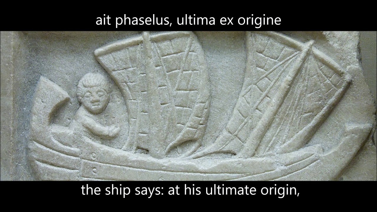 Catullus IV, "Phaselus ille, quem videtis, hospites", read in Latin, with English subtitles