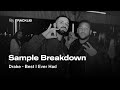 Sample Breakdown: Drake - Best I Ever Had