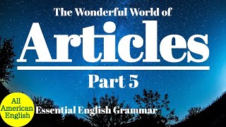 ARTICLES Part 5 | Abbreviations, Acronyms, Company Names & More | GRAMMAR | All American English