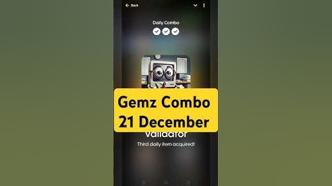 Gemz Daily Combo Today 21 December Daily Combo Today #gemz #combo #airdrop