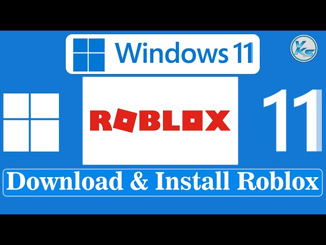 Roblox won't install or download on Windows 11