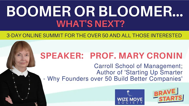 Boomer or Bloomer Summit speaker: Prof. Mary Cronin