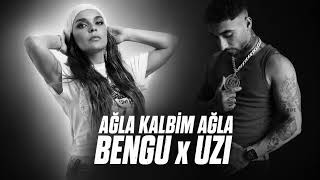Bengü X Uzi - Ağla Kalbim Ağla ( Remix2026 )