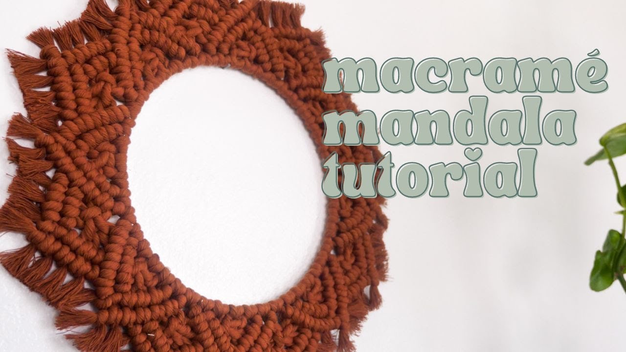 DIY Macramé Mandala Tutorial | Round Macramé Hoop | Step by Step ...